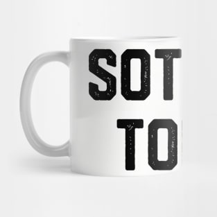 Sotally Tober Mug